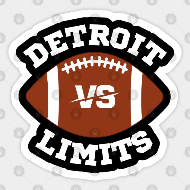 Detroit Vs Limits Sticker by NomiCrafts